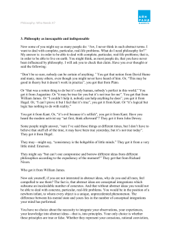 3. Philosophy as inescapable and indispensable Now some of you