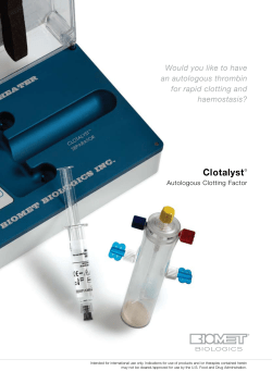Clotalyst Autologous Clotting Factor