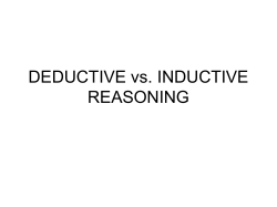 DEDUCTIVE vs. INDUCTIVE REASONING