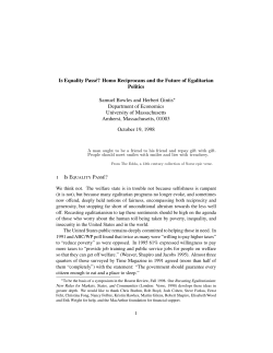 Is Equality Pass&eacute;? Homo Reciprocans and the