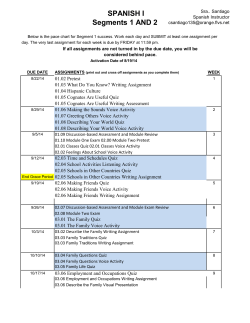 SPANISH I Segments 1 AND 2 - &iexcl;Hola! Welcome to Spanish Class