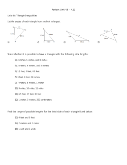 Review: Unit 4.8 &ndash; 4.11 Unit 4.8 Triangle Inequalities 1) 2) 3) 4