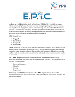 My Recovery is E.P.I.C. (also simply referred to as &ldquo;E.P.I.C.&rdquo;) is a life