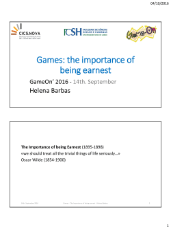 Games: the importance of being earnest