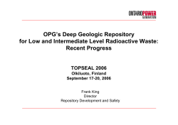 OPG`s Deep Geologic Repository for Low and Intermediate Level