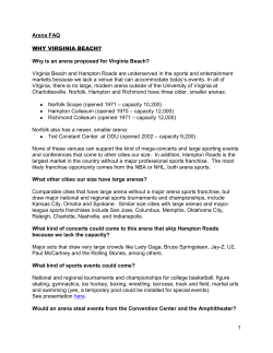 1 Arena FAQ WHY VIRGINIA BEACH? Why is an arena proposed for