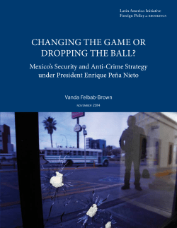 Changing the Game or Dropping the Ball? Mexico`s Security and