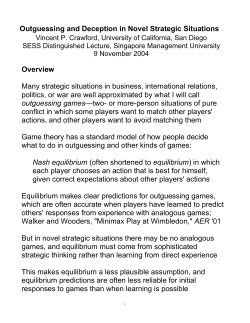 Outguessing and Deception in Novel Strategic Situations