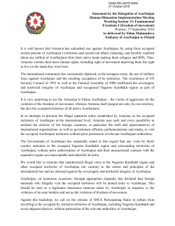 It is well known that Armenia has unleashed war against Azerbaijan