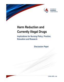 Harm Reduction and Currently Illegal Drugs