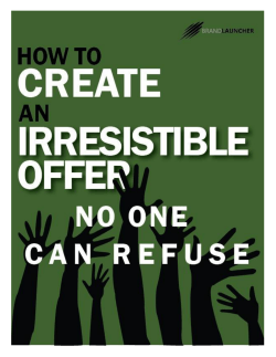 How to Create an Irresistible Offer No One Can