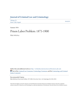 Prison Labor Problem: 1875-1900 - Northwestern University School