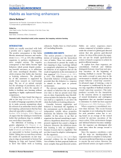 Habits as learning enhancers