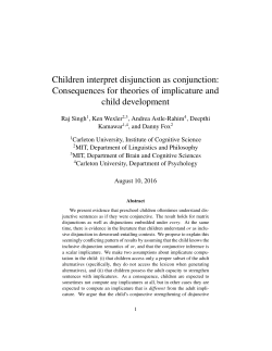 Children interpret disjunction as conjunction: Consequences for