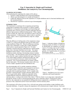 Exp. 9, Separation by Simple and Fractional Distillation And