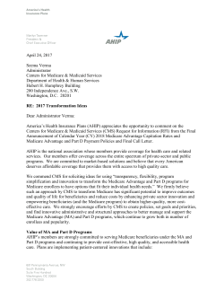 April 24, 2017 Seema Verma Administrator Centers for Medicare