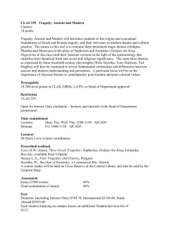 CLAS 339 Tragedy: Ancient and Modern Classics 18 points Tragedy
