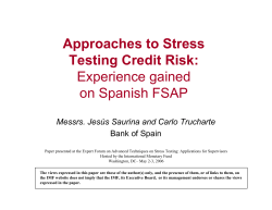 Approaches to Stress Testing Credit Risk: Experience gained