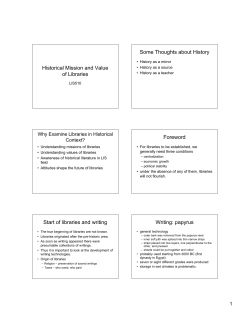 Historical Mission and Value of Libraries Some Thoughts about