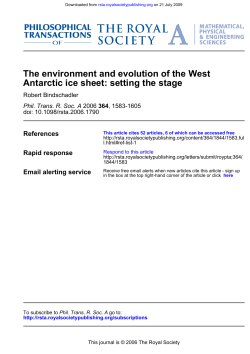 Antarctic ice sheet: setting the stage The environment and evolution