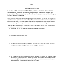 Lab 4: Exponential Functions In this lab you will do several problems