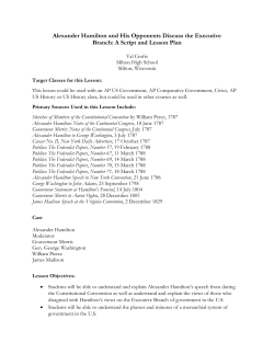 Alexander Hamilton and His Opponents Discuss the Executive