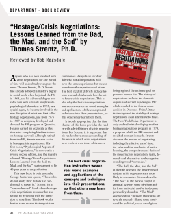Hostage/Crisis Negotiations: Lessons Learned from the Bad