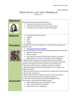 Newton`s Law with Marbles Objectives Materials