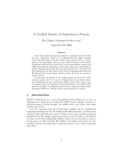 A Unified theory of Superman`s Powers