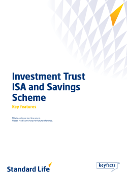 Investment Trust ISA and Savings Scheme Key features