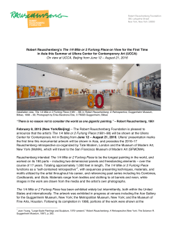 Robert Rauschenberg`s The 1/4 Mile or 2 Furlong Piece on View for