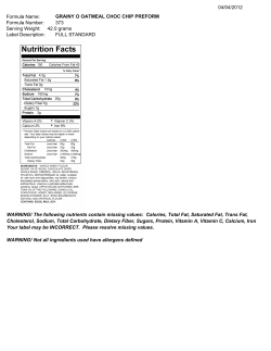 GRAINY O OATMEAL CHOC CHIP PREFORM Serving Weight: 42.0