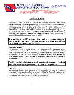 ENERGY DRINKS Energy drinks do NOT provide high quality, or
