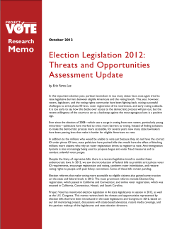 Election Legislation Threats and Opportunities Memo
