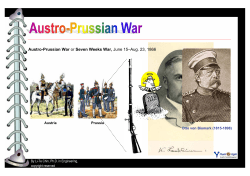 Austro-Prussian War or Seven Weeks War, June 15&ndash;Aug. 23, 1866
