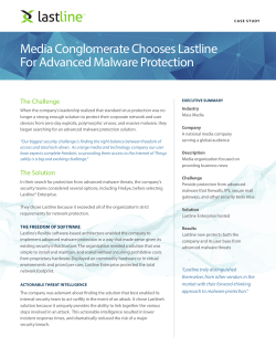 Media Conglomerate Chooses Lastline For Advanced Malware