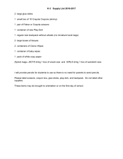 K-3 Supply List 2016-2017 2 large glue sticks 1 small box of 16