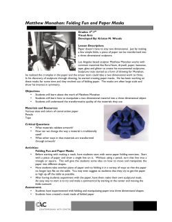 Matthew Monahan: Folding Fun and Paper Masks