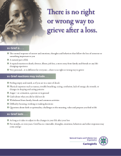 There is no right or wrong way to grieve after a loss.