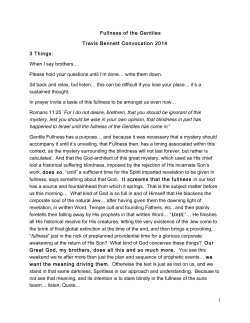 Fullness of the Gentiles Travis Bennett Convocation 2014 3 Things