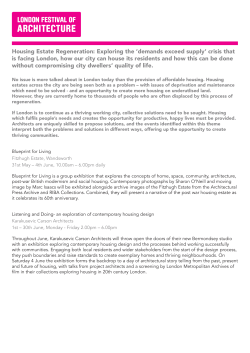 Housing Estate Regeneration: Exploring the `demands exceed