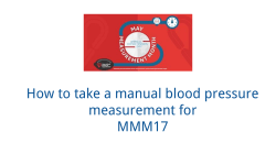 How to take a manual blood pressure measurement for MMM17