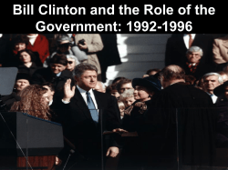 Bill Clinton and the Role of the Government: 1992-1996