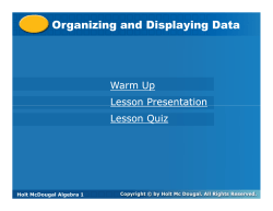 Organizing and Displaying Data Organizing and Displaying Data