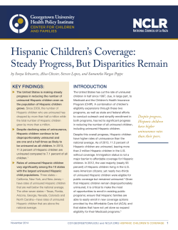 Hispanic Children`s Coverage - Georgetown Center for Children and