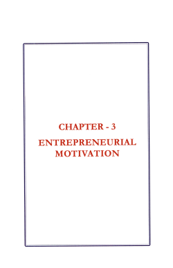 CHAPTER - 3 ENTREPRENEURIAL MOTIVATION