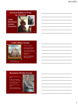 American Indians in Texas An Overview Caddo (Plains Group