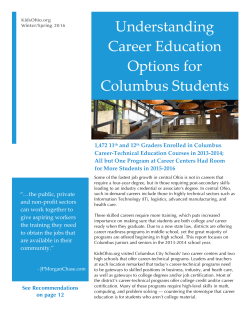 Understanding! Career!Education! Options!for! Columbus!Students!