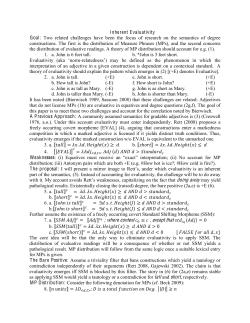 Inherent Evaluativity Goal: Two related challenges have been the