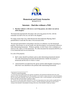 Homestead and Estate Scenarios Intestate &ndash; Dad dies without a Will
